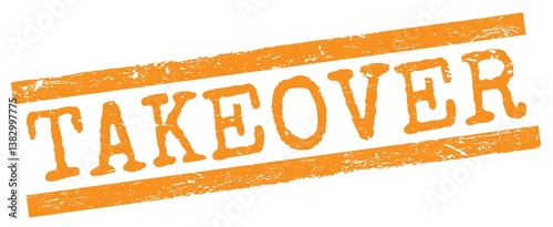Slika na platnu TAKEOVER text on orange lines stamp sign.