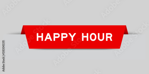 Red color inserted label with word happy hour on gray background
