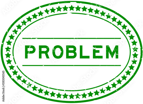 Grunge green problem word oval rubber seal stamp on white background