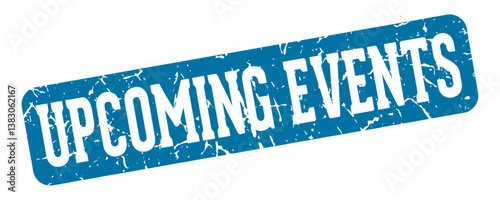 upcoming events rectangular sign. upcoming events stamp