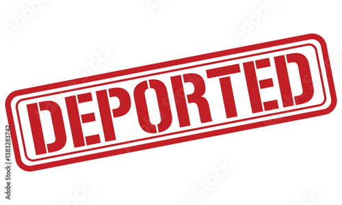 DEPORTED red stamp text vector, rubber stamp 