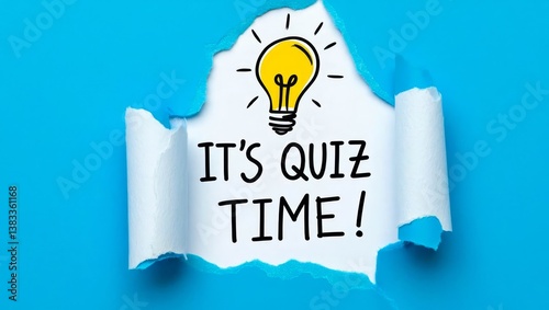 It s Quiz Time text on ripped paper.