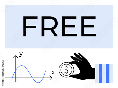 Text Free above hand holding a coin, economic graph depicting value, opportunity, and cost concepts. Ideal for finance, education, opportunity, savings investment analysis and economy. Flat simple