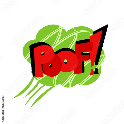 Speech bubble with text POOF on white background in the style of the 90s. Vector illustration, comics boom boom bang vector element