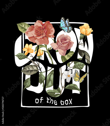 grow out of the box slogan with wild flowers vector illustration in square frame drawn by hand