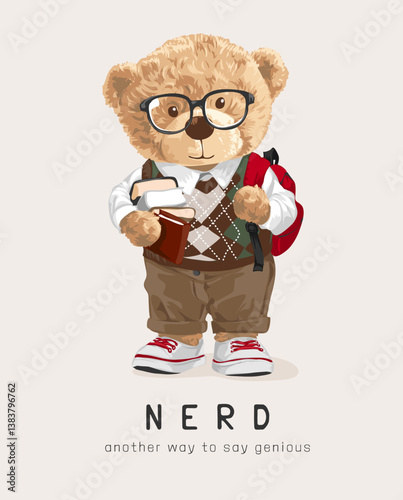 nerd slogan with bear doll student carry books vector illustration created by hand drawn