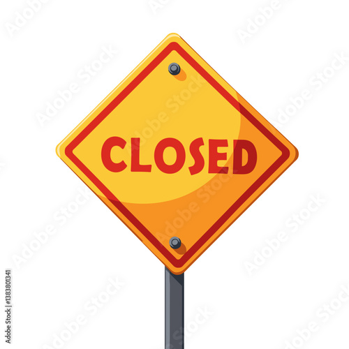 Warning Sign Indicating Closed Status in Bright Orange Colors  