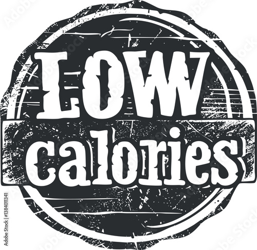 Grunge-style stamp with 'Low Calories' text, ideal for promoting healthy eating and nutrition.