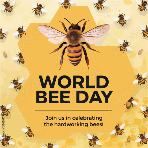 Join us for World Bee Day—celebrate and protect these vital pollinators!