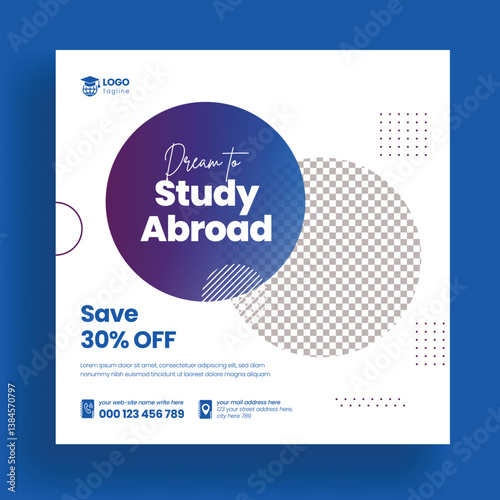 Study abroad social media post, banner, ad Editable template or higher education social media web banners square flyers or poster templates