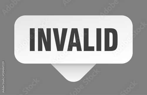 invalid sticker. invalid sign isolated on gray background