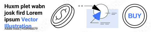 Minimalistic dollar coin, interactive pie chart, and Buy button represent financial decisions, marketplace actions, and analytics. Ideal for fintech, e-commerce, investment, strategy marketing