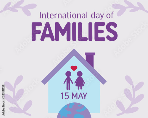 International Day of Families: Remember Bangladesh Location on May 15.