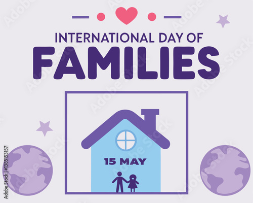 International Day of Families: Remember Bangladesh Location on May 15.