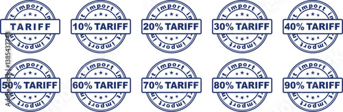 Set of ten blue "Import Tariff" stamps with varying percentage rates and a general "TARIFF" stamp. Vector illustration of economy, trade taxes and customs duties.