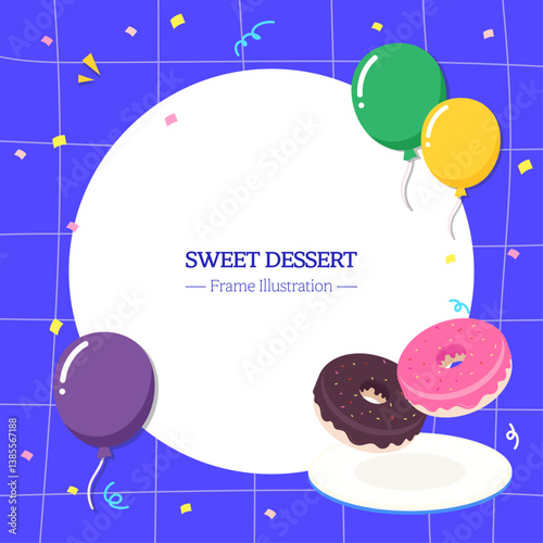 Frame illustration. Party illustration frame full of sweet desserts and balloons. Celebration, greeting, commemoration, vector illustration design.