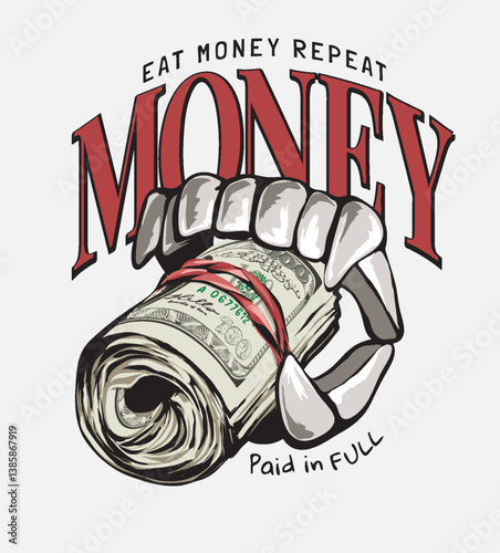 money slogan with fake teeth fangs and roll of money vector illustration drawn by hand
