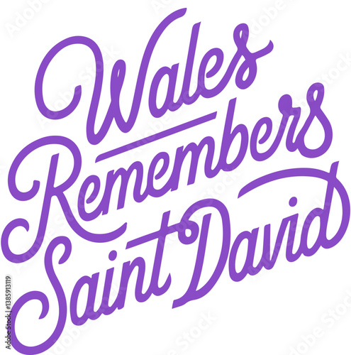 Wales Remembers Saint David.