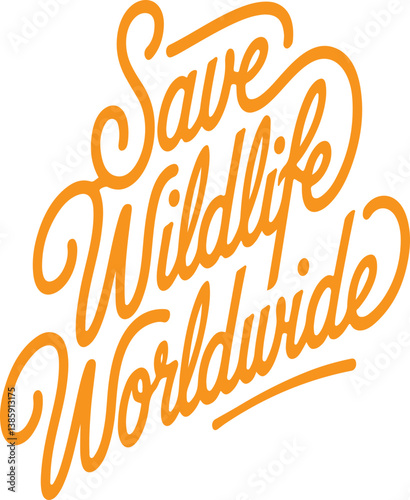 Save Wildlife Worldwide.