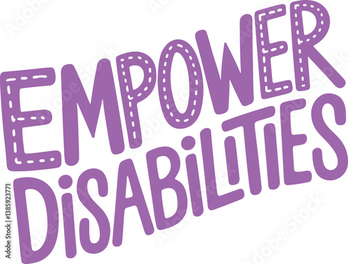 Empower Disabilities.