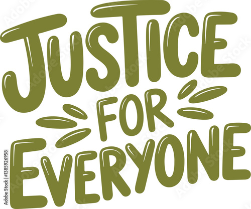 Justice For Everyone.