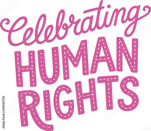 Celebrating Human Rights.