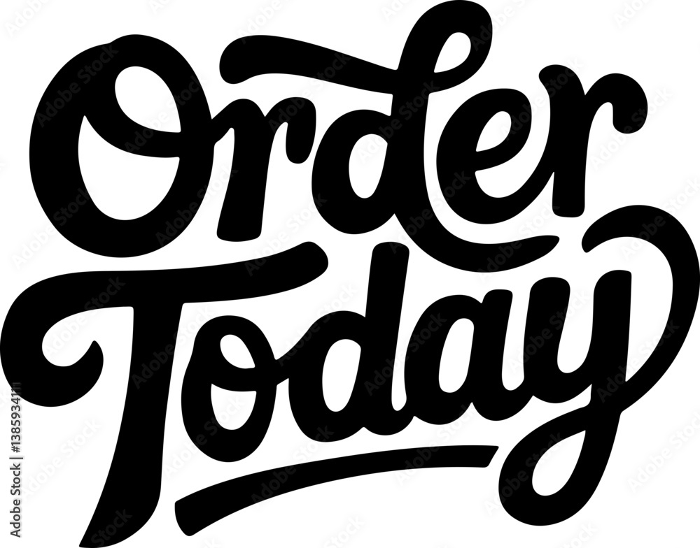 Naklejka premium Order Today.