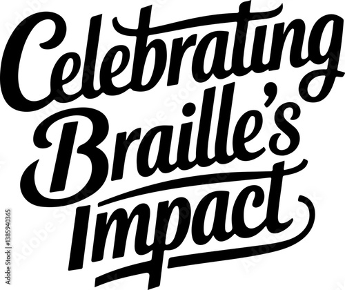 Celebrating Braille's Impact.