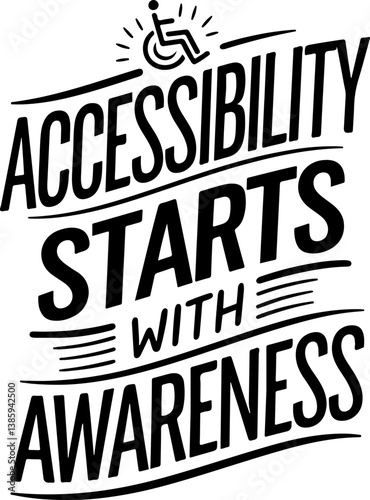 Accessibility Starts With Awareness A Captivating Call to Action.