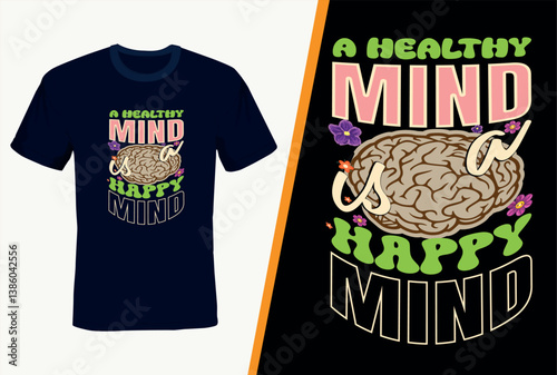 Inspiring ,Motivational and Mindful T-shirt for Mental Health Awareness & Self-Love
