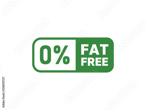 A green and sign displaying zero percent fat free information
