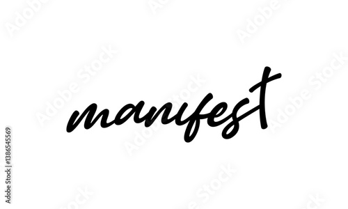 Manifest Handwritten Script SVG – Modern Cursive Lettering Vector Design for Cricut, Sublimation, and Inspirational Decor