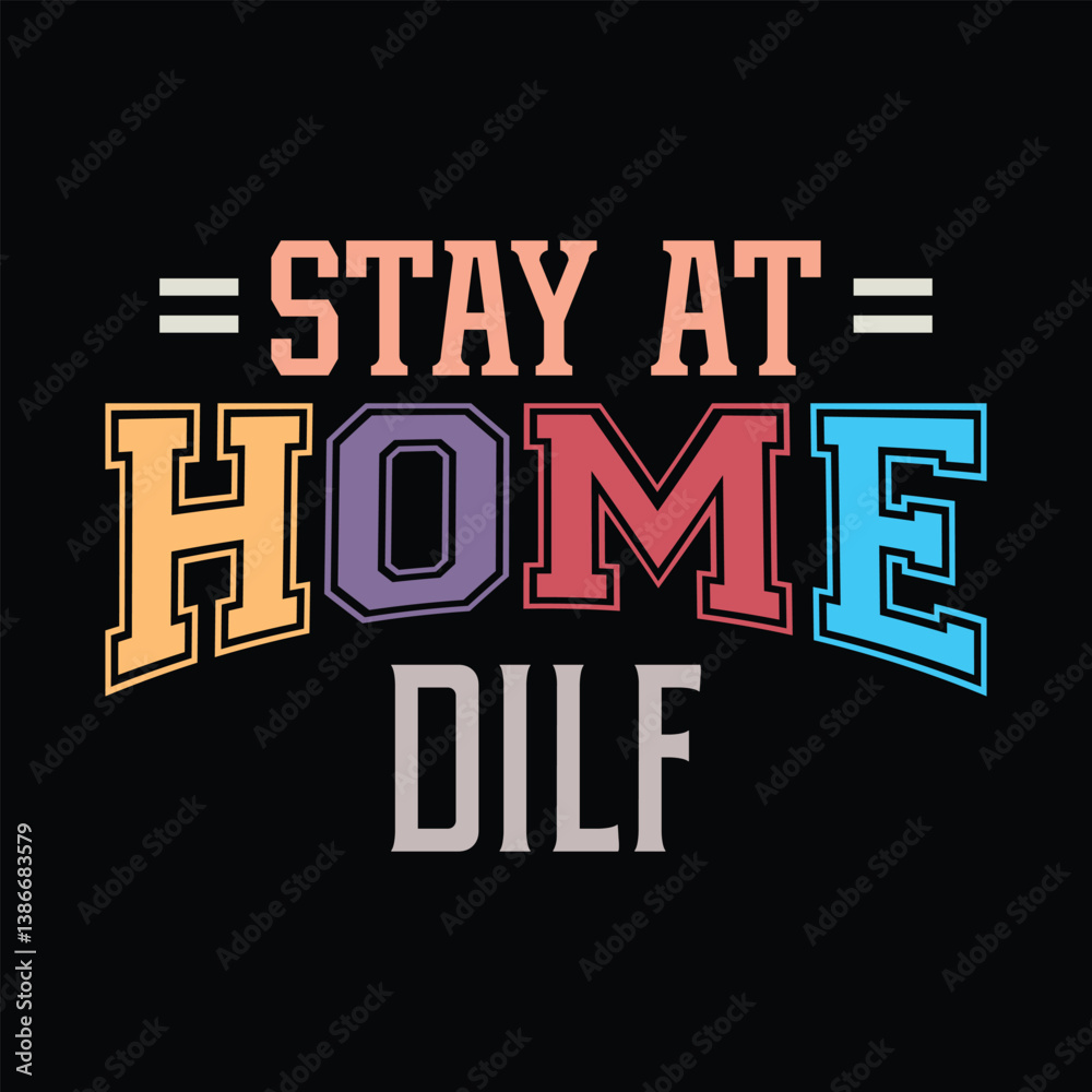 Fototapeta premium Stay At Home DILF