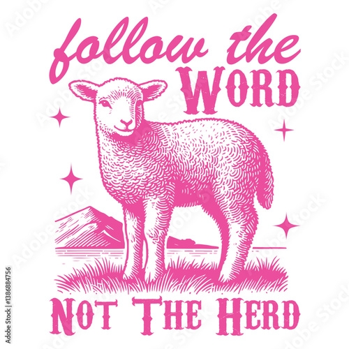  follow the word not the herd - Funny sheep t-shirt design sublimation, Vintage animal t-shirt design, animal sayings typography shirt
