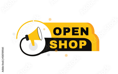 Open shop, design banner label For web, social media, advertising symbol. Modern element vector illustration.