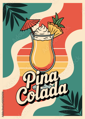  Pina Colada Cocktail retro poster. Popular alcohol drink. Vintage style flat vector illustration for bar, pub, restaurant decoration, kitchen wall art print.