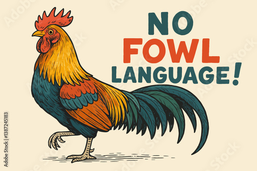 Rooster Illustration Asking to Refrain From Using Inappropriate Words or Phrases