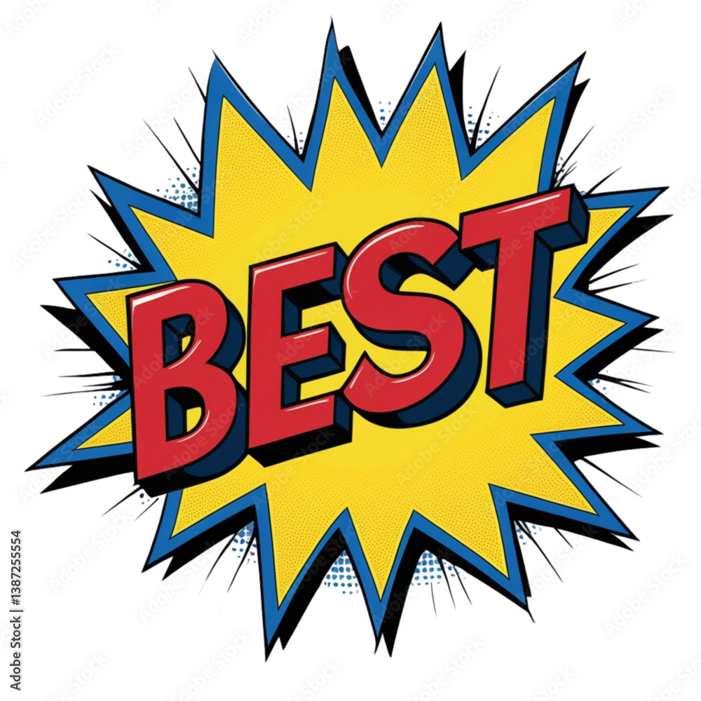 Fototapeta premium Best , comic speech bubble, pop art explosion, comic book explosion