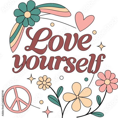 Colorful Love Yourself Graphic With Flowers And Peace Symbol Design