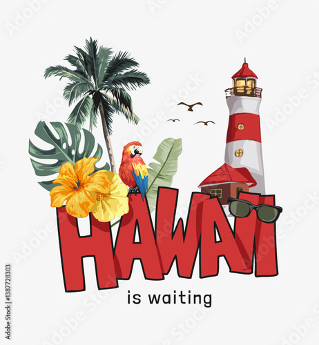 Hawaii slogan with hibiscus flowers and lighthouse background vector illustration drawn by hand 