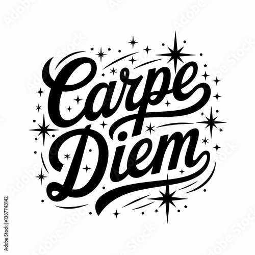 The phrase Carpe Diem is stylishly scripted with flowing lines, surrounded by stars and sparkles, creating a dynamic and inspiring design.