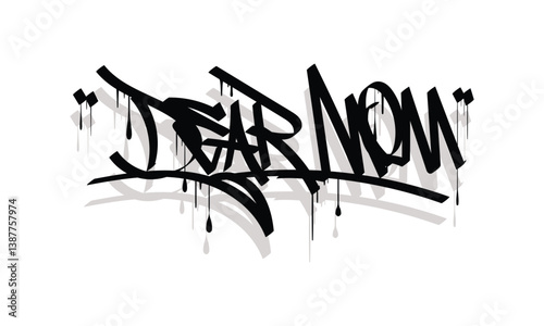 DEAR MOM graffiti tag style design