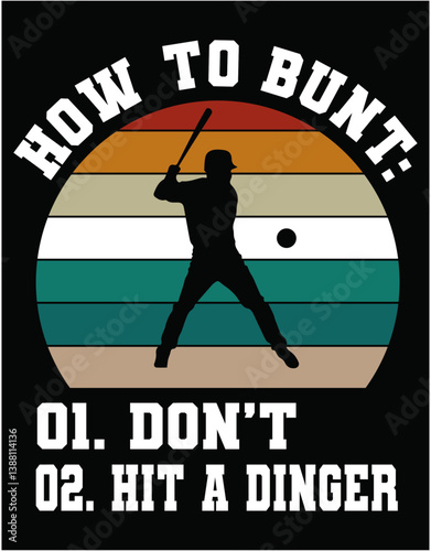 How To Bunt Don't And Hit a Dinger - printable editable vector art file.