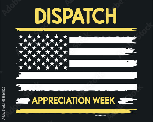 Dispatch Appreciation Week: American Flag Design for Honoring Dispatchers.