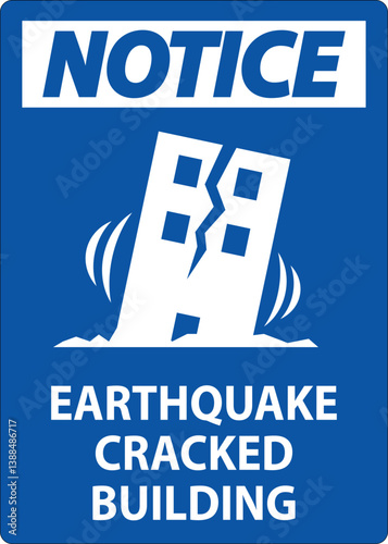 Earthquake Warning Sign with Cracked Building