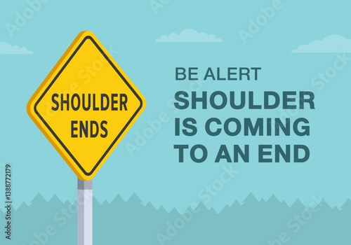 Safe driving tips and traffic regulation rules. Close-up of United States "Shoulder ends" sign meaning. Shoulder is coming to an end. Flat vector illustration template.