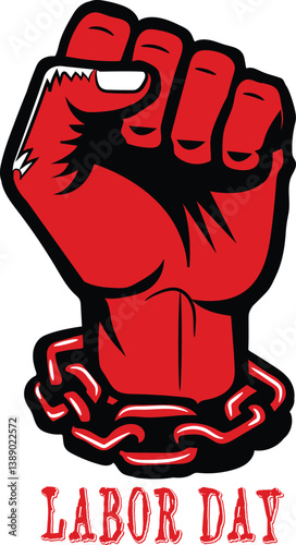 Powerful Red Fist with Broken Chains Labor Day vector Illustration