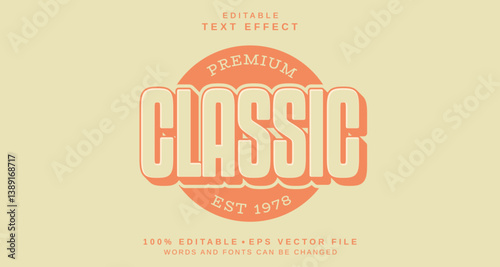 Editable text style effect - Classic text style theme.