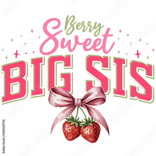 фотографія Berry Sweet Big sis Strawberry Watercolor
 | Family of the Berry Sweet One PNG |