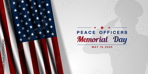 May 15 is National Peace Officers Memorial Day. American flag and human. Great for posters, banners, social media and more. White background